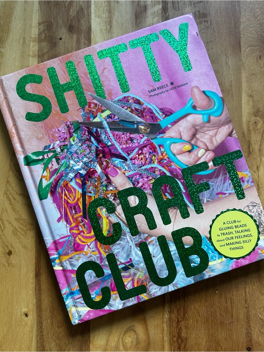 Sh***y Craft Club Book by Sam Reece